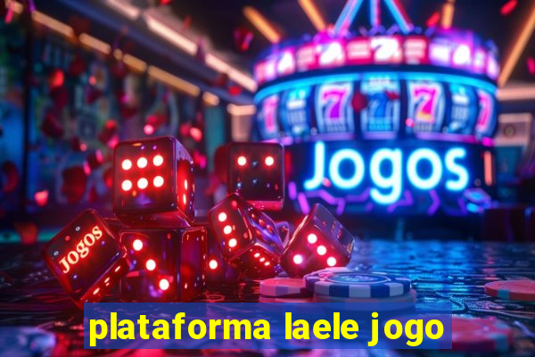 plataforma laele jogo